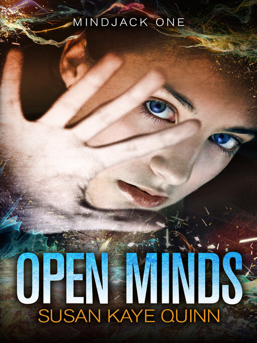 Title details for Open Minds by Susan Kaye Quinn - Available